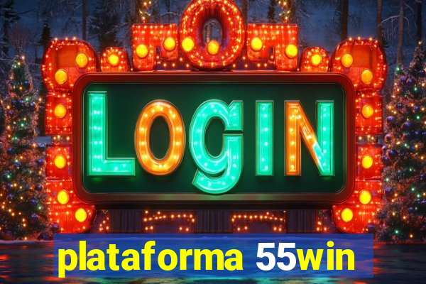 plataforma 55win